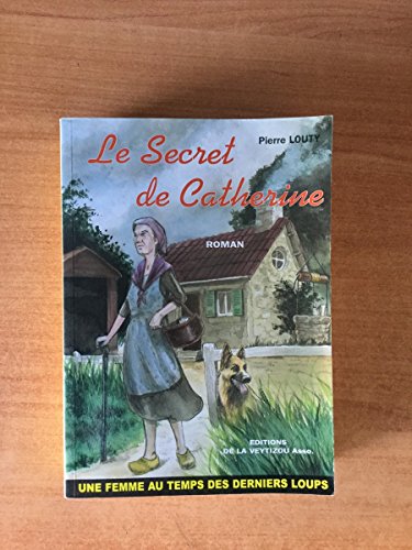 Stock image for Le secret de Catherine [Broch] Louty, Pierre for sale by Au bon livre