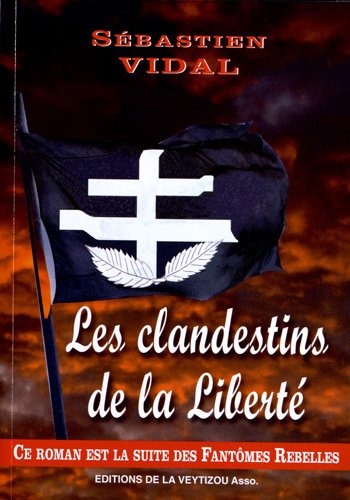 Stock image for Les Clandestins De La Libert : Esprance for sale by RECYCLIVRE