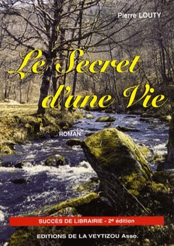 Stock image for Le secret d'une vie for sale by Ammareal