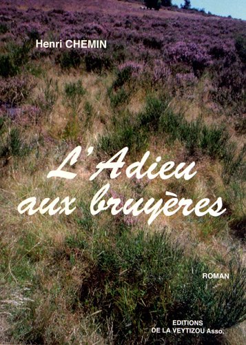 Stock image for L'adieu aux bruyres for sale by Ammareal