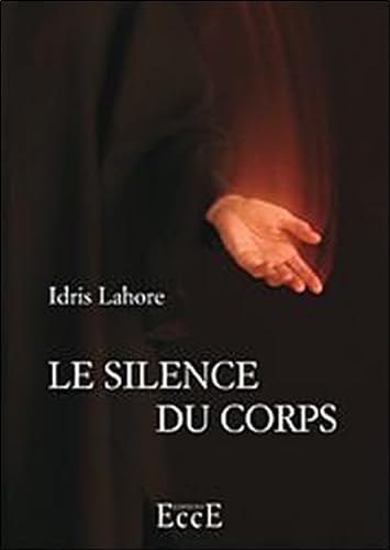 Beispielbild fr Le silence du corps zum Verkauf von medimops
