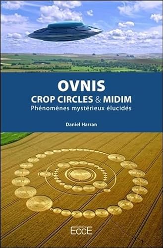 Beispielbild fr Ovnis - Crop circles & Midim - Phnomnes mystrieux lucids zum Verkauf von medimops