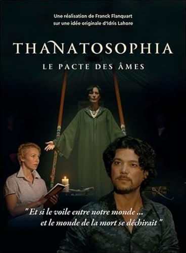 Stock image for Thanatosophia-Le pacte des mes for sale by Gallix