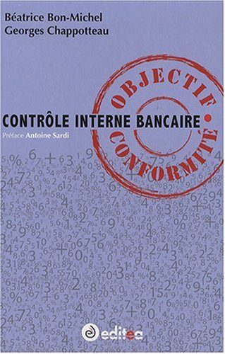 9782352020028: Contrle Interne Bancaire : Objectif Conformit