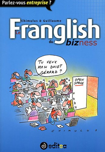 Imagen de archivo de Le Franglish du bizness a la venta por Ammareal