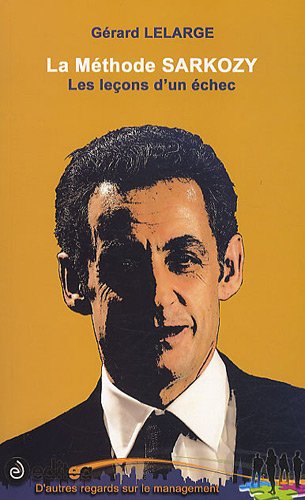 Stock image for La mthode Sarkozy for sale by Ammareal