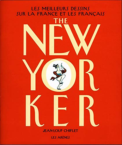 9782352040194: The New-Yorker: Les meilleurs dessins sur la France et les Franais