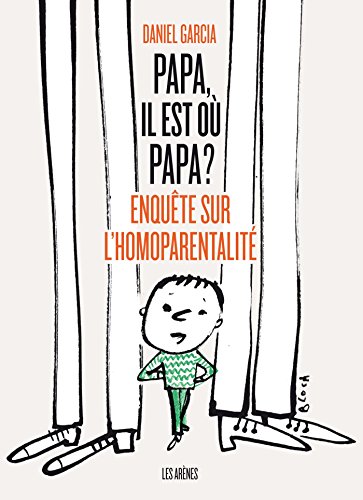 Papa, il est oÃ¹ papa ? (9782352041108) by Collectif