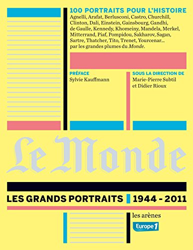 Beispielbild fr Le Monde : Les grands portraits, 1944-2011 zum Verkauf von medimops