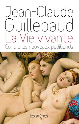 La vie vivante (9782352041399) by Guillebaud, Jean-Claude