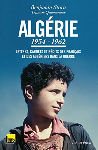 9782352041870: Algrie : 1954-1962 - Lettres, carnets et rcits des Franais et des Algriens dans la guerre - TEXT