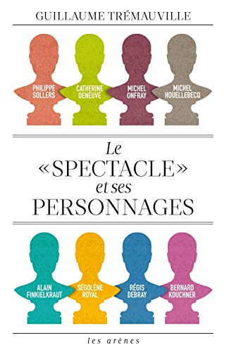 Le spectacle et ses personnages