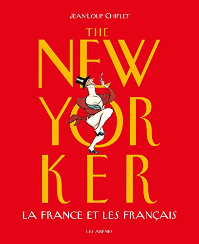 9782352043478: The New Yorker: La France et les Franais