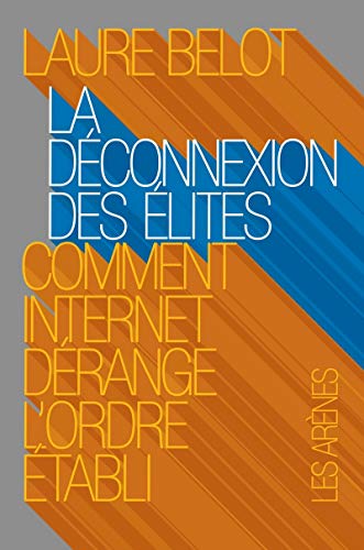 Stock image for LA DECONNEXION DES ELITES for sale by Ammareal