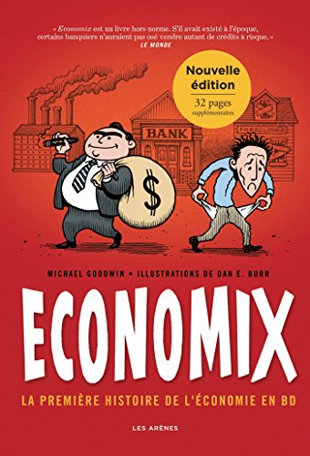 Beispielbild fr Economix ; La premiere histoire de l'economie en BD zum Verkauf von Librairie Laumiere