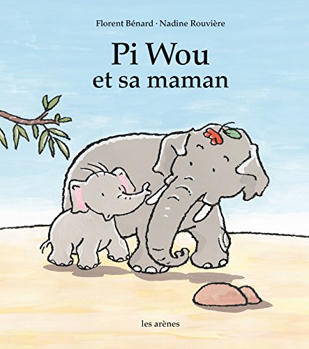 9782352044444: Pi Wou et sa maman