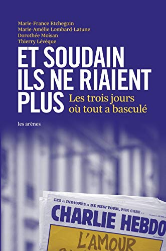 Et Soudain Ils Ne Riaient Plus