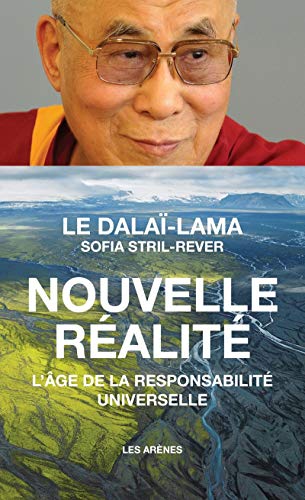 Stock image for Nouvelle ralit : l'ge de la responsabilit universelle for sale by medimops