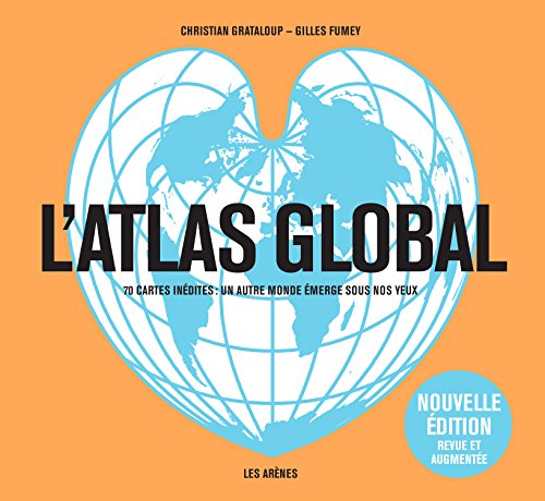 Beispielbild fr L'Atlas global (dition revue et augmente) zum Verkauf von Ammareal