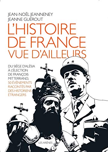 Imagen de archivo de L'Histoire de France vue d'ailleurs a la venta por Ammareal