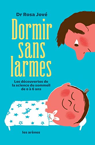 Stock image for Dormir sans larmes for sale by medimops
