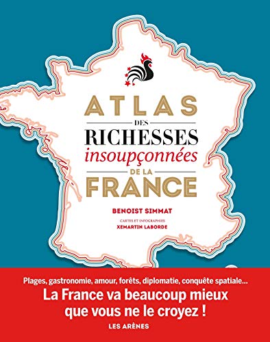 Beispielbild fr L'Atlas des richesses insouponnes de la France zum Verkauf von Ammareal