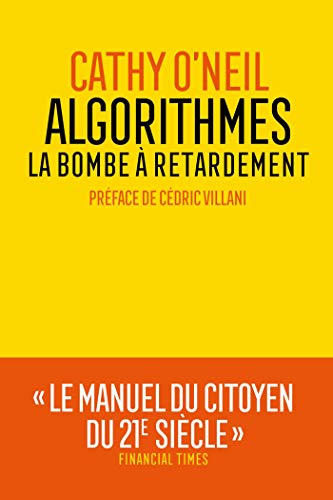 Stock image for Algorithmes : la bombe  retardement for sale by medimops