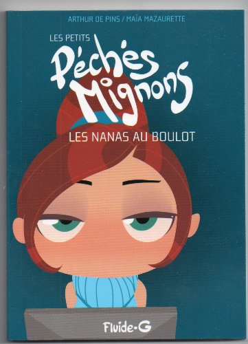 Stock image for Les petits Pchs Mignons : Les nanas au boulot : Pour les mecs for sale by medimops
