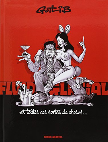 Beispielbild fr Gotlib Et Toutes Ces Sortes De Choses. zum Verkauf von RECYCLIVRE