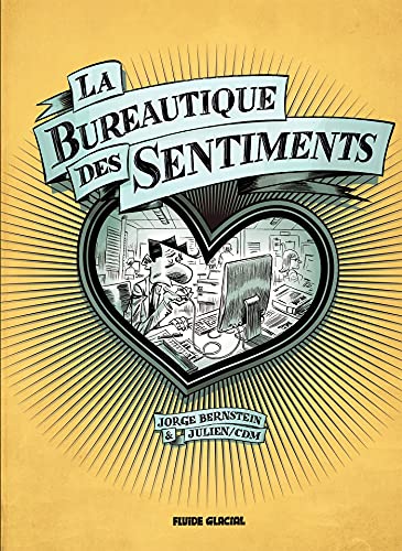 Stock image for La Bureautique des sentiments for sale by Ammareal