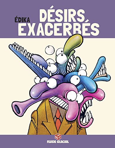 Stock image for dika - Tome 06 - Dsirs exacerbs (Edition 40 ans) for sale by Librairie Th  la page