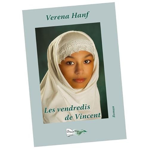 Beispielbild fr Les vendredis de Vincent [Broch] Hanf, Verena zum Verkauf von BIBLIO-NET
