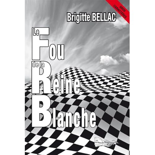 9782352083375: Le fou de la Reine Blanche