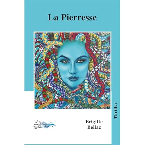 Stock image for La pierresse [Broch] Bellac, Brigitte for sale by BIBLIO-NET