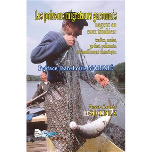 Stock image for les poissons migrateurs lot et garonnais for sale by Chapitre.com : livres et presse ancienne