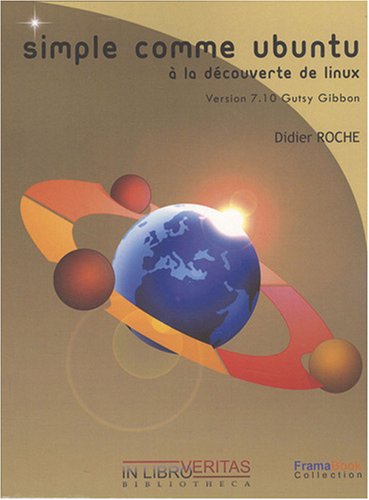 Imagen de archivo de Simple comme Ubuntu 7.10: A la dcouverte de Linux a la venta por Ammareal
