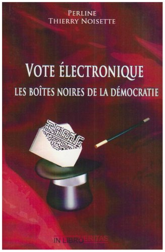 9782352091134: Vote lectronique : les botes noires de la dmocratie