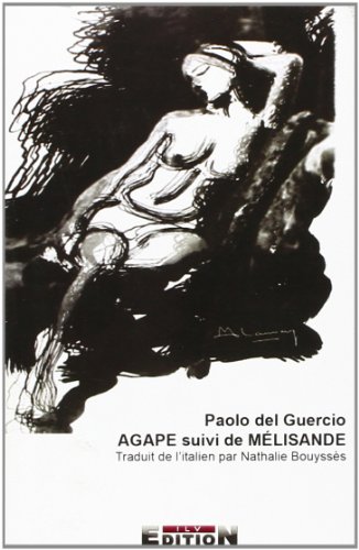 Stock image for Agape ; Mlisande for sale by Chapitre.com : livres et presse ancienne