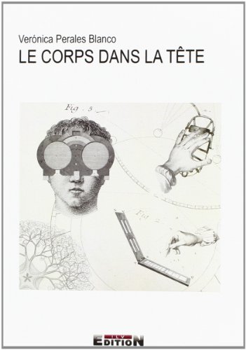 Stock image for Le Corps Dans la Tete for sale by La Plume Franglaise