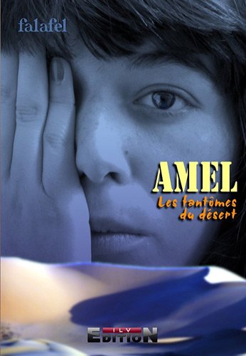 9782352095361: Amel : Les fantmes du dsert