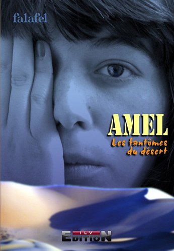 Stock image for Amel : Les fantmes du dsert for sale by medimops