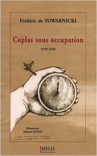 Beispielbild fr Coplas sous occupation: 1939-1945 zum Verkauf von Ammareal