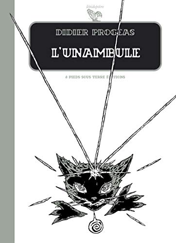 Stock image for L'unambule. Vol. 1. Les Entre-deux for sale by RECYCLIVRE