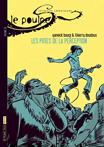 Stock image for Le Poulpe, Tome 18 : Les potes de la perception for sale by medimops