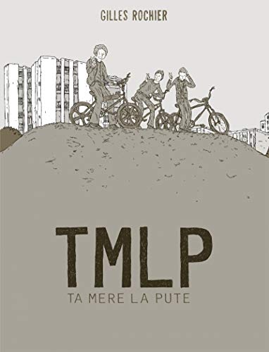 Stock image for T.m.l.p. : Ta Mre La Pute for sale by RECYCLIVRE