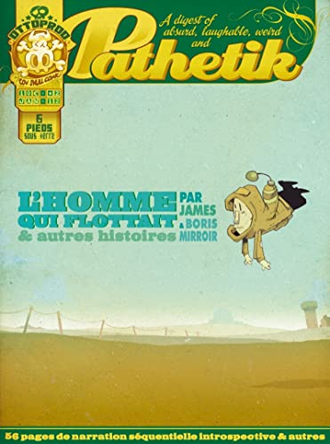 Beispielbild fr Pathetik - tome 2 L'Homme qui flottait et autres histoires (02) Mirroir, James et Mirroir, Boris zum Verkauf von BIBLIO-NET