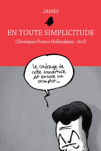 Beispielbild fr En toute simplicitude - Chroniques Franco-Hollandaises - An II (01) zum Verkauf von Ammareal