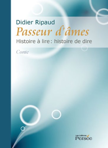 9782352160793: Passeur d'Ames Histoire a Lire Histoire a Dire
