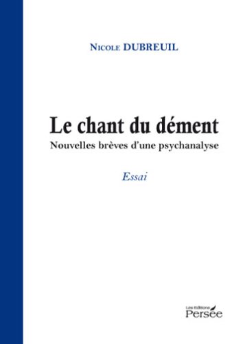 Beispielbild fr Le Chant du Dment zum Verkauf von medimops