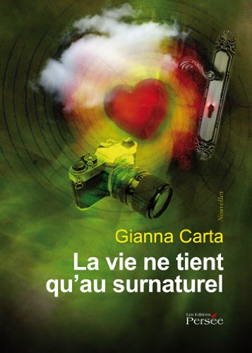 La Vie Ne Tient Qu au Surnaturel (French Edition) (9782352163831) by Carta